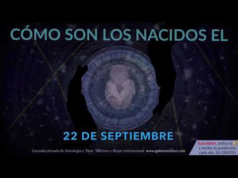 Video: ¿Qué signo de nacimiento es el 22 de septiembre?