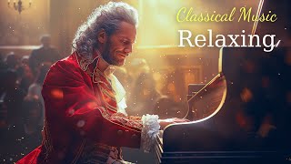 Relaxing Classical Music: Beethoven | Mozart | Chopin | Bach | Tchaikovsky