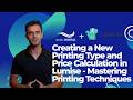 Lesson 5 Creating a New Printing Type and Price Calculation in Lumise  Mastering Printing Techniques