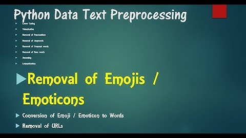 tpp9: remove emojis & emoticons in text preprocessing in Python | nltk pandas | machine learning