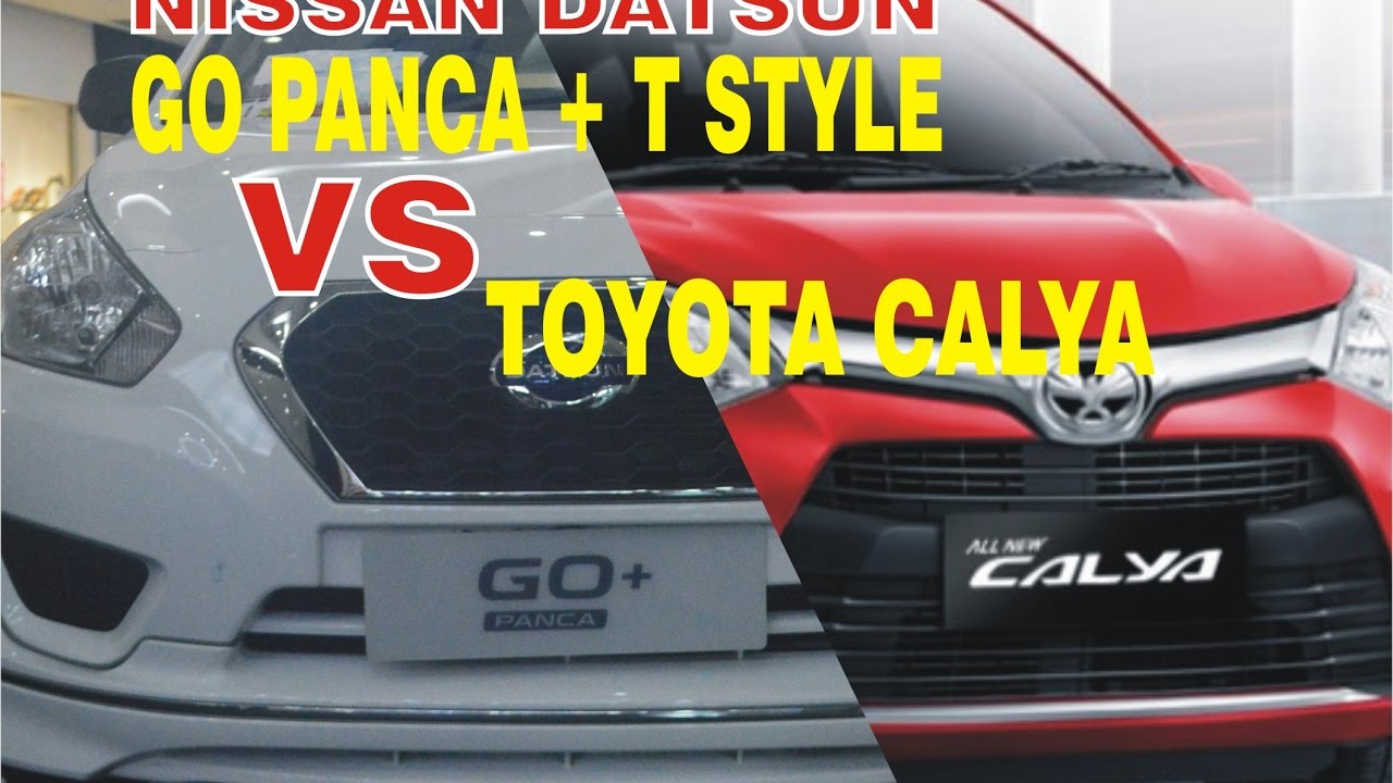 Toyota Calya VS Datsun GO PANCA T Style YouTube