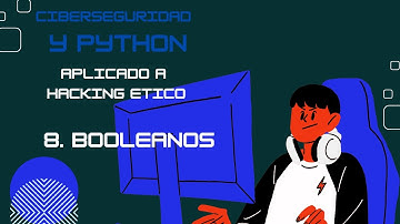 Python desde cero - Booleanos en Python | Explicado para principiantes