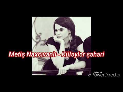 Metiş Naxcıvanlı - Küləklər şəhəri ( yeni ) FERİD KOHNEQALALI Production təqdim edir