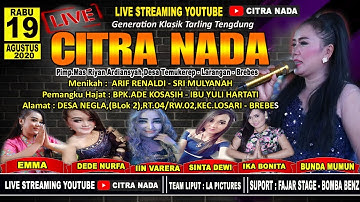 LIVE SHOW CITRA NADA || DESA NEGLA,(BLOK 2)RT.04/RW.02 || LOSARI - BREBES