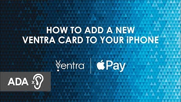 How to add a new Ventra Card to your iPhone (with Audio Descriptions)