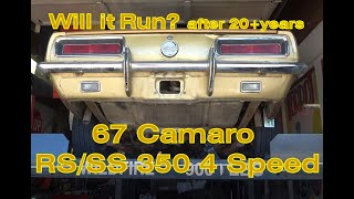 67 Camaro RS/SS 350 4 Speed Restoration - Part 3 - Will it Run? After 20+ Years?