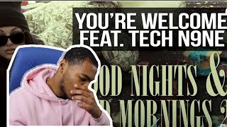 Snow Tha Product - You're Welcome feat  Tech N9ne. (Produced by Shane Eli \& Jon Pakfar) (Reaction!)