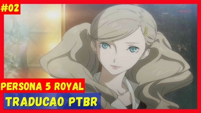 SAIUU! PERSONA 5 ROYAL TRADUÇÃO PARA O PORTUGUÊS! 