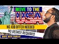 Move to the usa without a job offer or degree