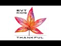 Evt kids  thankful