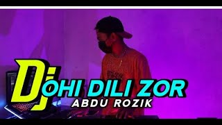 dj ohi dili zor abdulrazik yang lagi viral #dj Genk