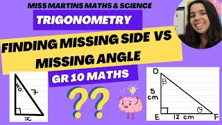 Grade 10 Trigonometry Finding the length of a side vs Finding the angle