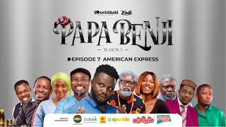 Papa Benji SEASON 3 - EPISODE 7 (American Express)