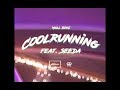 Mall Boyz (Tohji, gummyboy) - Cool running feat. SEEDA