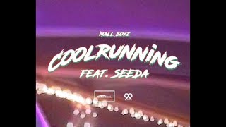 Mall Boyz (Tohji, gummyboy) - Cool running feat. SEEDA