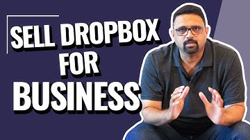 How to effectively sell Dropbox for Business | Rahul Bhavsar