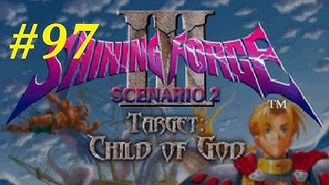 Shining Force 3 (Scenario 2) Walkthrough (97) The Battle In Stump Village Pt. 1
