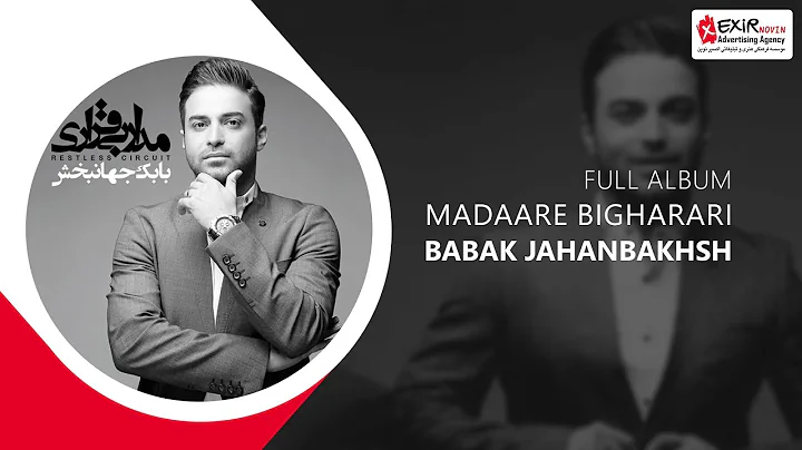 Babak Jahanbakhsh - Madare Bigharari - Full Album ...