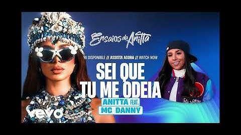ANITTA - SEI QUE TU ME ODEIA (TIK TOK VIRAL)(FEAT. MC DANNY)[AO VIVO] - Carnatal 2025