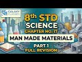 8th Std Science Ch 17 Man-made Materials Part 1 | Plastics, Thermoplastics & Thermocol | SSC