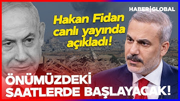 Hakan Fidan Müjdeyi Açıkladı: "Önümüzdeki Saatlerde Başlayacak"