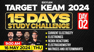 Target KEAM 2024 - 15 Days Study Challenge - Day 2 | Xylem KEAM