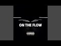 On The Flow