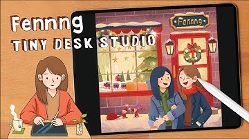Christmas Special｜Procreate Time Lapse Drawing+Animation【iPad Procreate 繪畫縮時】FENNNG Tiny Desk Studio