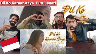 Dil Ko Karaar Aaya Cover by Putri Isnari.Pakistani Reaction