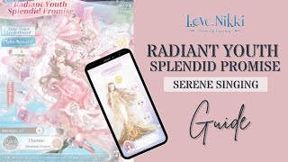 Love Nikki Dress Up Queen – Radiant Youth Splendid Promise | Event GUIDE: Serene Singing