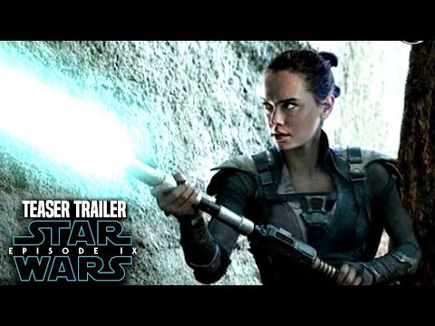 Star Wars Episode 9 Teaser Trailer Exciting News Revealed! (Star Wars News)