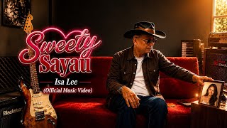 Download lagu Sweety Sayau - Isa Lee