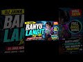 DJ Jawa Banyu Langit Ing Ati Remix Full Bass Horeg 2026 | Jedag Jedug Ambyar Viral TikTok Terbaru