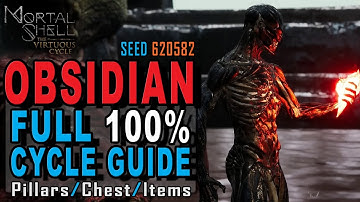 Full 100% OBSIDIAN Cycle Guide All Pillars / Chests / Items - Mortal Shell The Virtuous Cycle