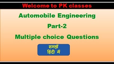 Automobile engineering objective questions and answers