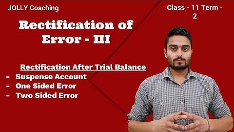 Rectification of Errors | Rectification After Trial Balance | Suspense Account in Rectification 11th