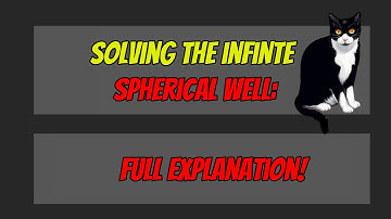 How to Solve The Infinite Spherical Well (FULLY EXPLAINED)