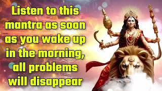 Listen to this mantra as soon as you wake up in the morning, all problems will disappear