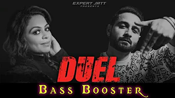 Duel - Sukhpal Channi (Bass-Booster) | Latest Punjabi Song