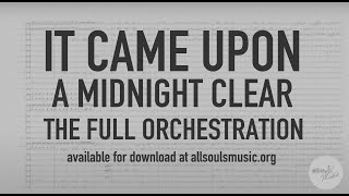 It came upon the midnight clear - Full Orchestration