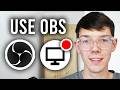 How To Record Screen On OBS - Step By Step