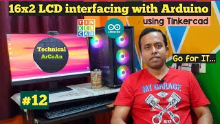 16x2 LCD interfacing with Arduino in Tinkercad (Part-12) | Arduino Tutorial | LiquidCrystal Library