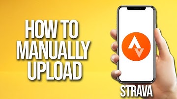 How To Manually Upload Strava Tutorial