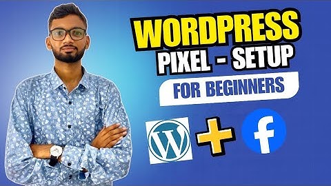 How to set up Facebook Pixel To WordPress Using Plugin 