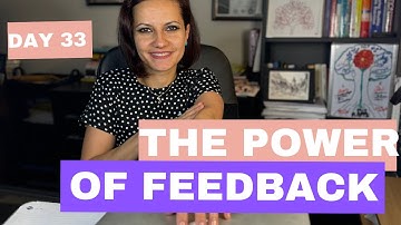 🌺Day 33 - 𝐇𝐚𝐫𝐧𝐞𝐬𝐬𝐢𝐧𝐠 𝐭𝐡𝐞 𝐏𝐨𝐰𝐞𝐫 𝐨𝐟 𝐅𝐞𝐞𝐝𝐛𝐚𝐜𝐤: 𝐘𝐨𝐮𝐫 𝐊𝐞𝐲 𝐭𝐨 𝐏𝐞𝐫𝐬𝐨𝐧𝐚𝐥 𝐆𝐫𝐨𝐰𝐭𝐡