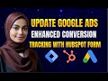 [UPDATE] Google Ads Enhanced Conversion Tracking With GTM | HubSpot Form Submission Tracking