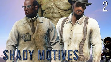 Shady Motives (with Wes Johnson) - Part 2 | Fallout 4 Mods