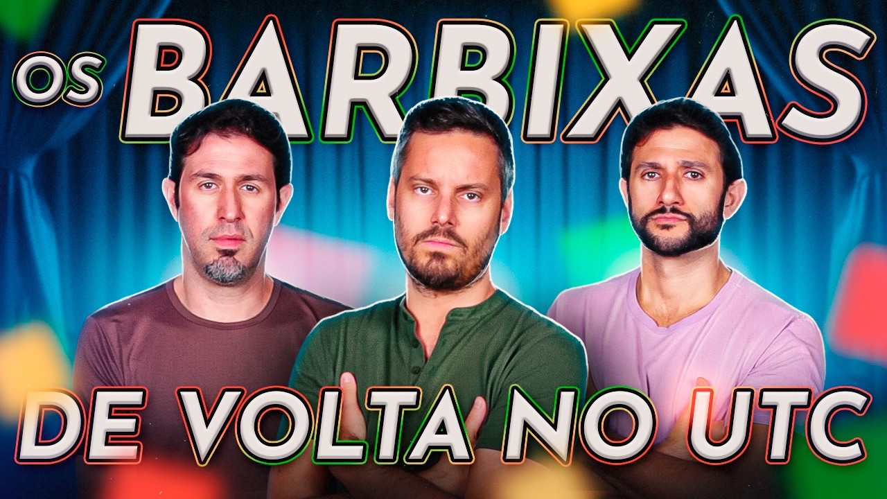 BARBIXAS ESTÁ DE VOLTA! #UTC 316
