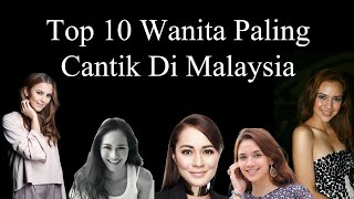 Top 10 Selebriti Wanita Yang Paling Cantik di Malaysia