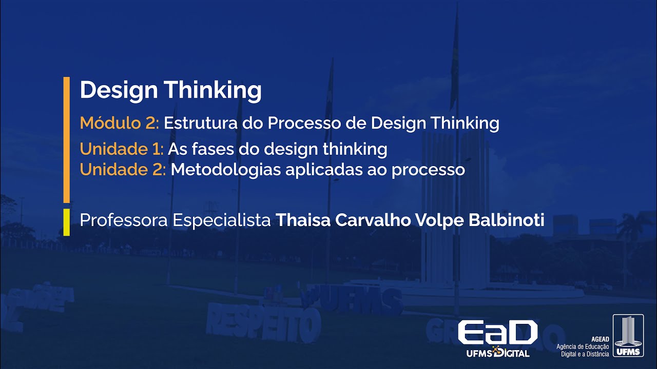 [UFMS Digital] Design Thinking - Módulo 2 - Unidade 2